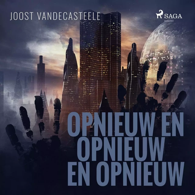 Opnieuw en opnieuw en opnieuw - Joost Vandecasteele - Saga Egmont International