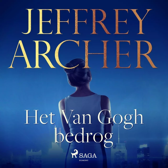 Het Van Gogh bedrog - Jeffrey Archer - Saga Egmont International