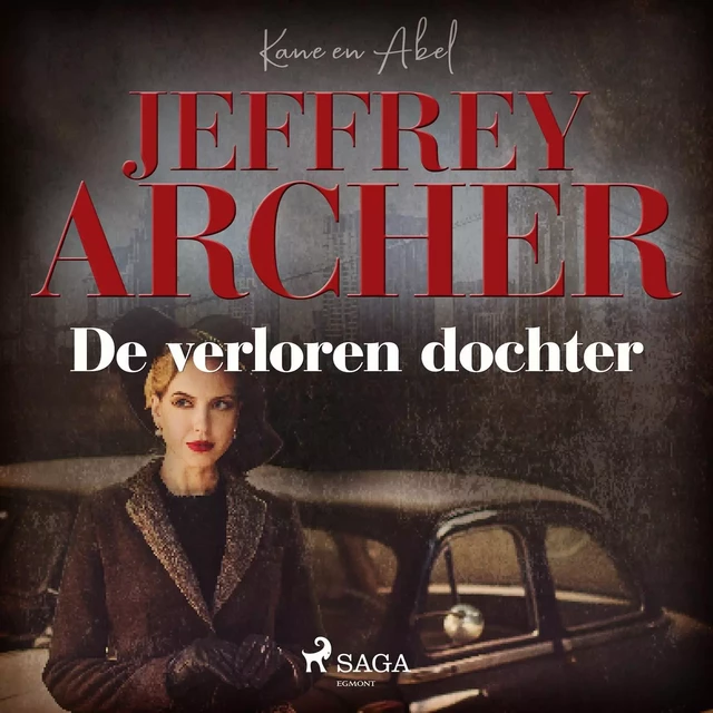 De verloren dochter - Jeffrey Archer - Saga Egmont International