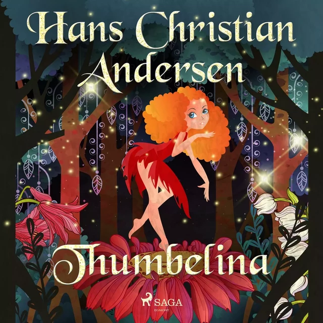 Thumbelina - Hans Christian Andersen - Saga Egmont International