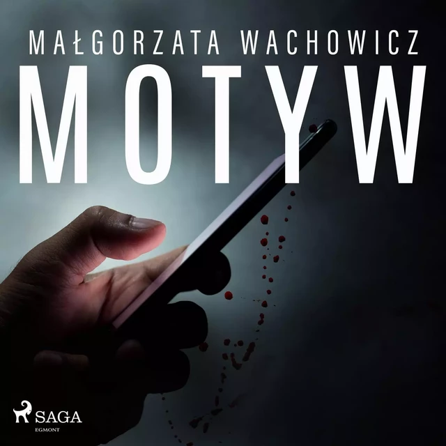 Motyw - Małgorzata Wachowicz - Saga Egmont International