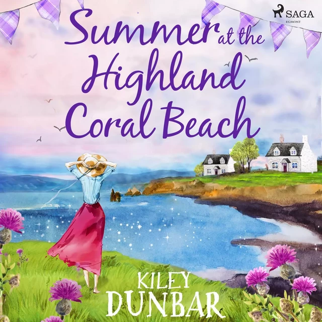 Summer at the Highland Coral Beach - Kiley Dunbar - Saga Egmont International