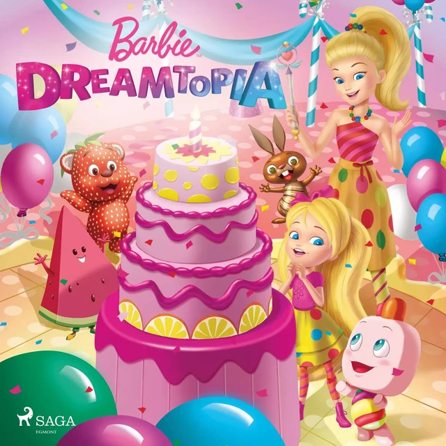 Barbie Dreamtopia -  Mattel - Saga Egmont French