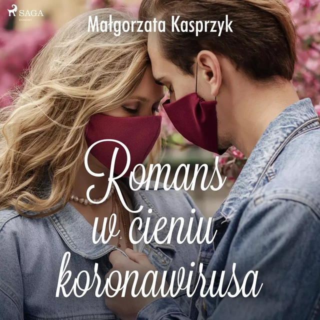 Romans w cieniu koronawirusa - Małgorzata Kasprzyk - Saga Egmont International