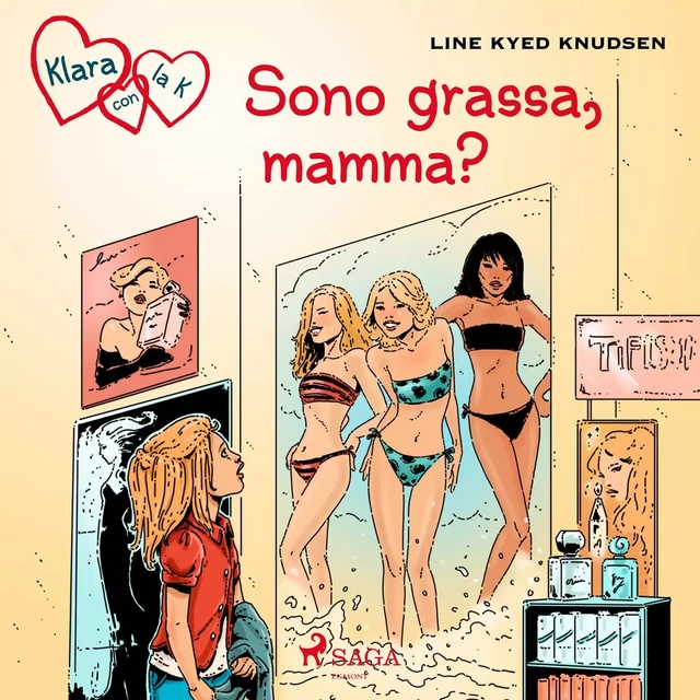 Klara con la K 14 - Sono grassa, mamma? - Line Kyed Knudsen - Saga Egmont International