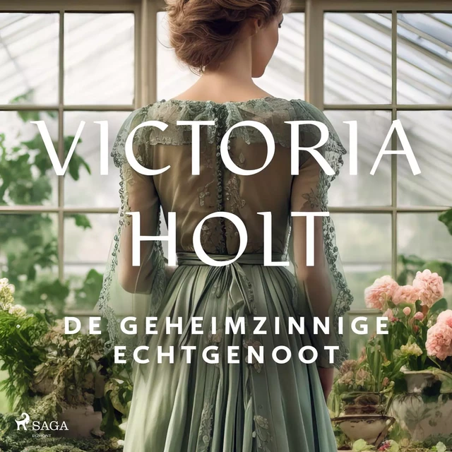 De geheimzinnige echtgenoot - Victoria Holt - Saga Egmont International