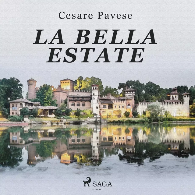 La bella estate - Cesare Pavese - Saga Egmont International