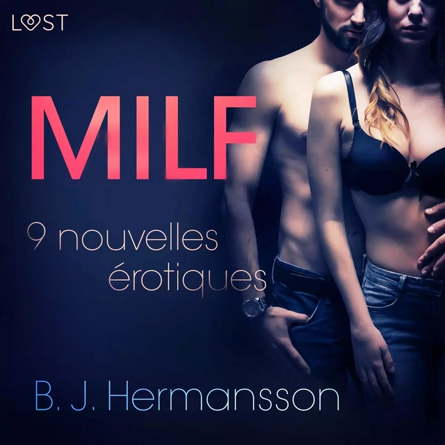 MILF - 9 nouvelles érotiques - B. J. Hermansson - Saga Egmont French