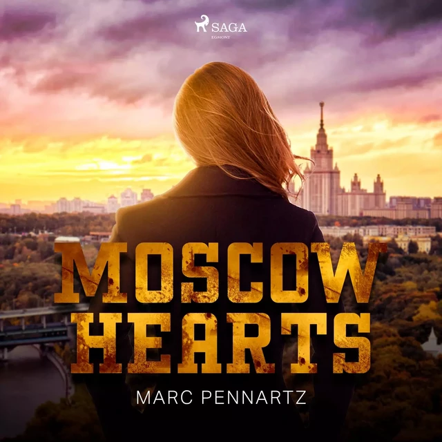 Moscow Hearts - Marc Pennartz - Saga Egmont International