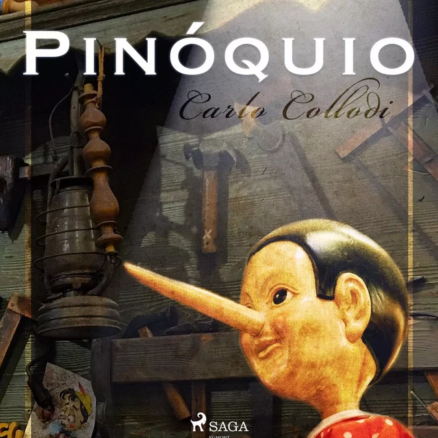 Pinóquio - Carlo Collodi - Saga Egmont International