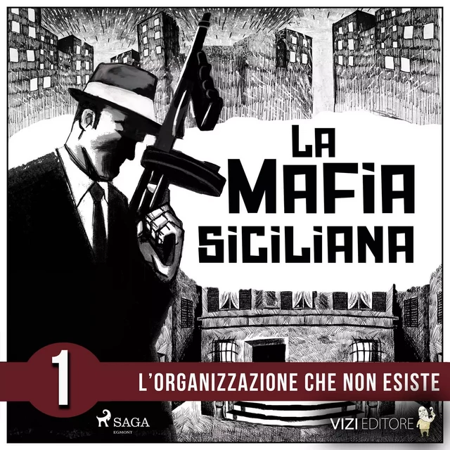 La storia della mafia siciliana prima parte - Pierluigi Pirone - Saga Egmont International