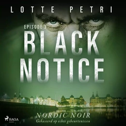 Black Notice: Episode 3