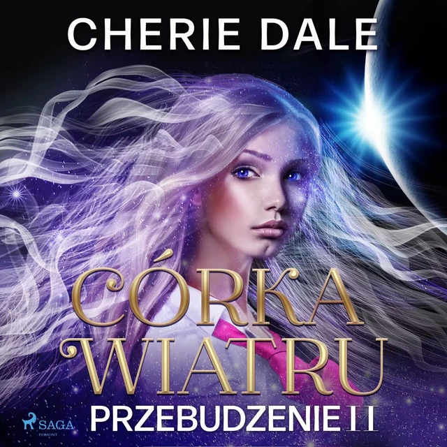 Córka wiatru. Przebudzenie 2 - Cherie Dale - Saga Egmont International