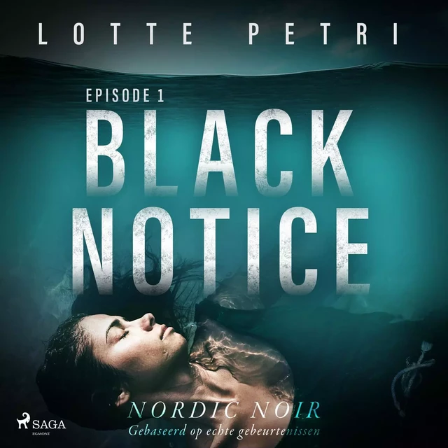 Black Notice: Episode 1 - Lotte Petri - Saga Egmont International