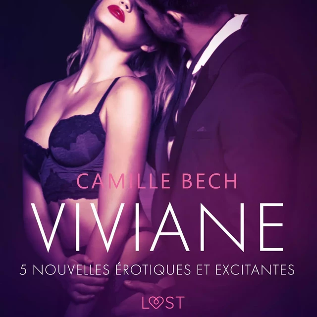 Viviane - 5 nouvelles érotiques et excitantes - Camille Bech - Saga Egmont French