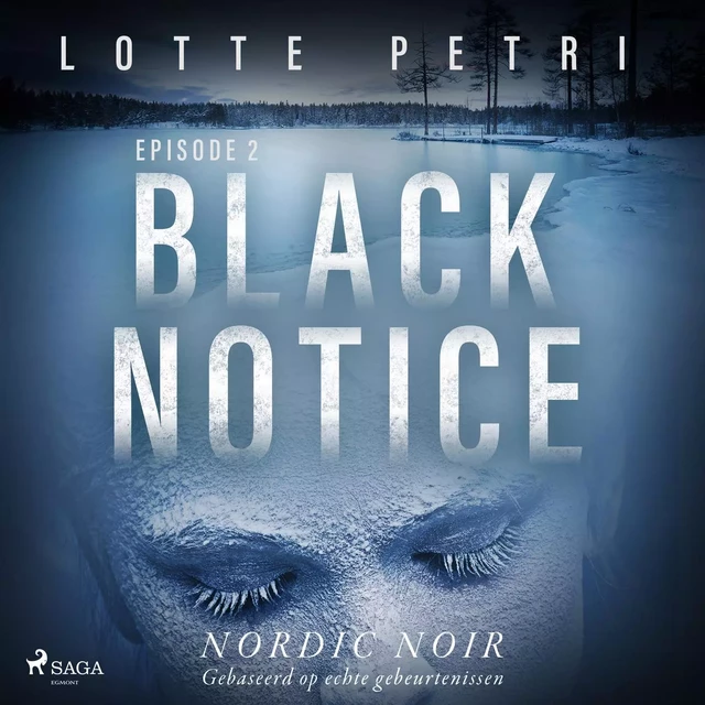 Black Notice: Episode 2 - Lotte Petri - Saga Egmont International