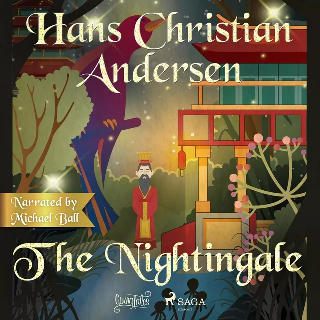 The Nightingale - Hans Christian Andersen - Saga Egmont International