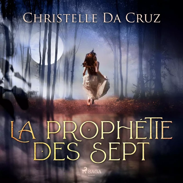 La Prophétie des sept - Christelle Da Cruz - Saga Egmont French