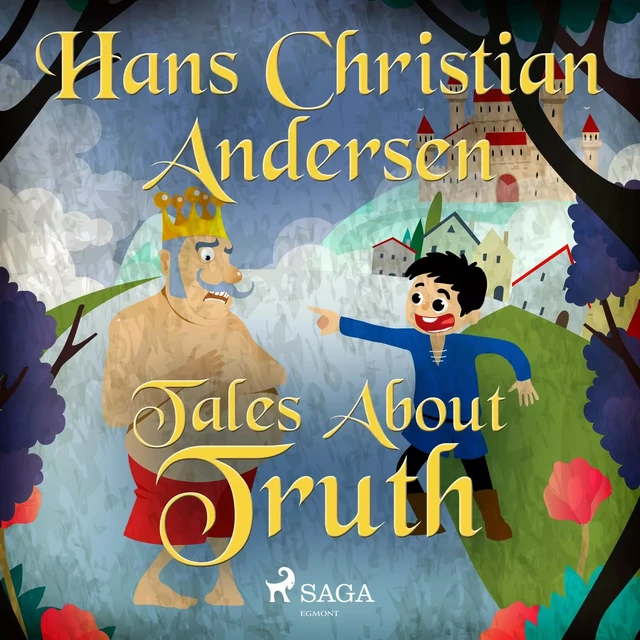 Tales About Truth - Hans Christian Andersen - Saga Egmont International