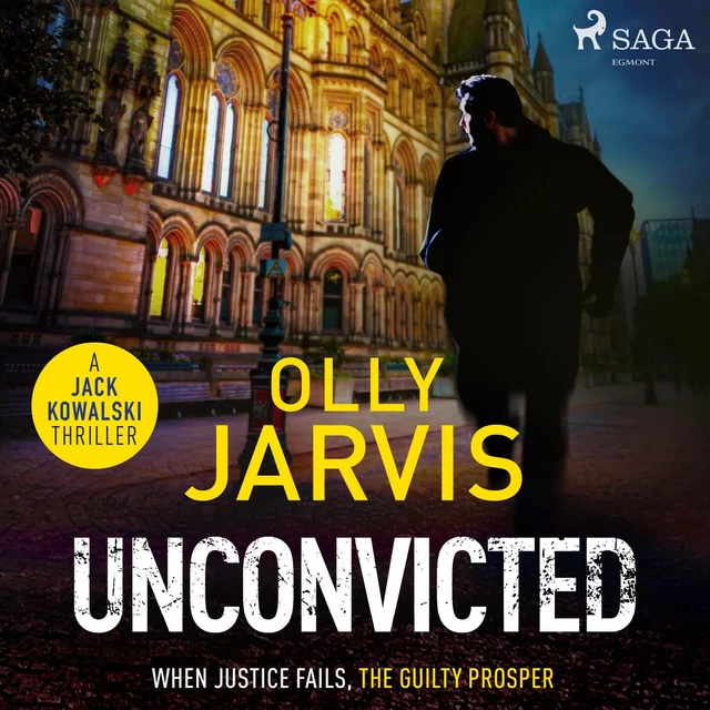 Unconvicted - Olly Jarvis - Saga Egmont International