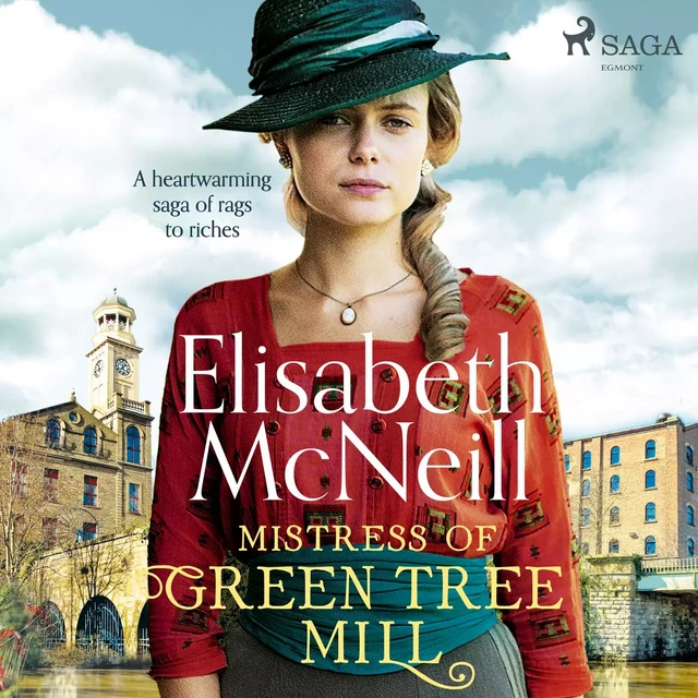 Mistress of Green Tree Mill - Elisabeth Mcneill - Saga Egmont International