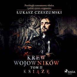 Krew wojowników 2 - Książę