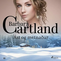 Ást og metnaður (Hin eilífa sería Barböru Cartland 11)