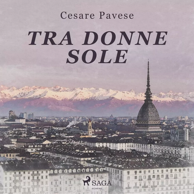 Tra donne sole - Cesare Pavese - Saga Egmont International