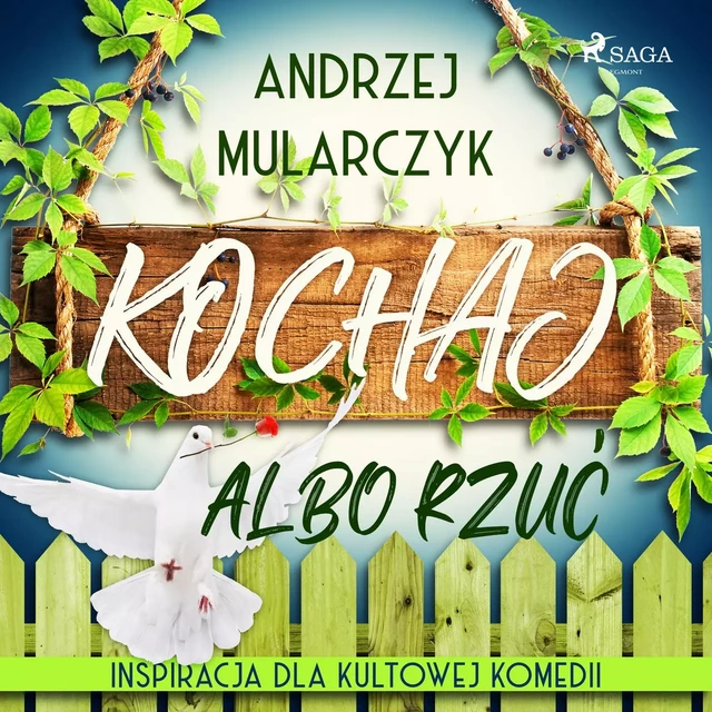 Kochaj albo rzuć - Andrzej Mularczyk - Saga Egmont International