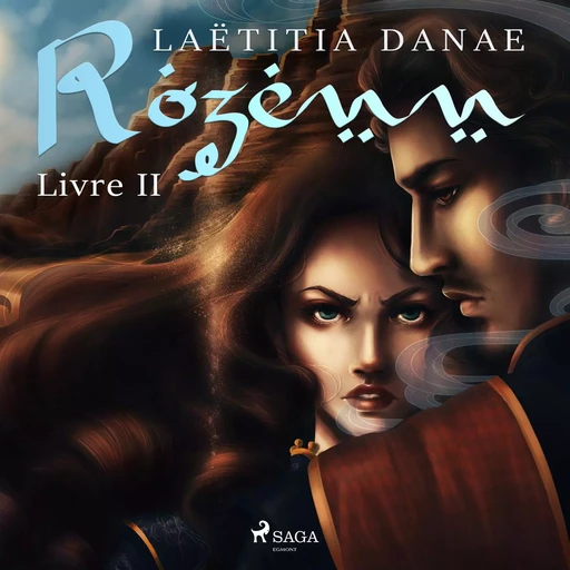 Rozenn - Livre 2 - Laëtitia Danae - Saga Egmont French