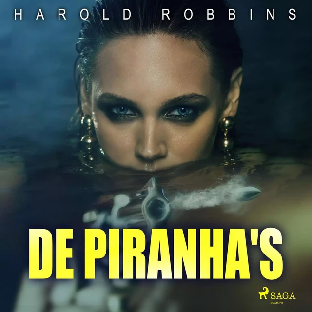 De piranha's - Harold Robbins - Saga Egmont International