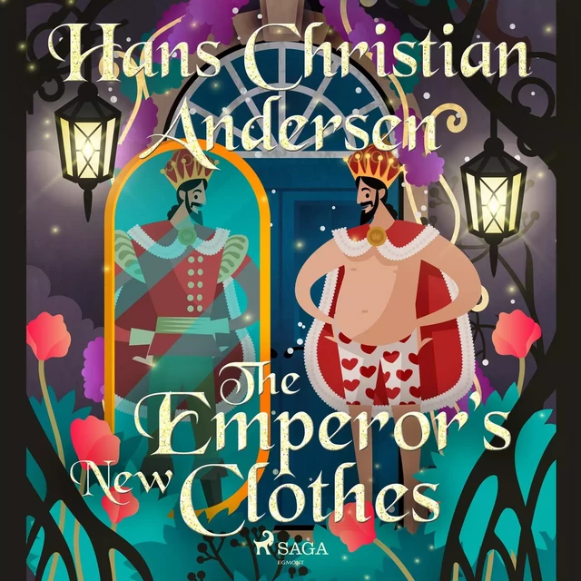 The Emperor's New Clothes - Hans Christian Andersen - Saga Egmont International