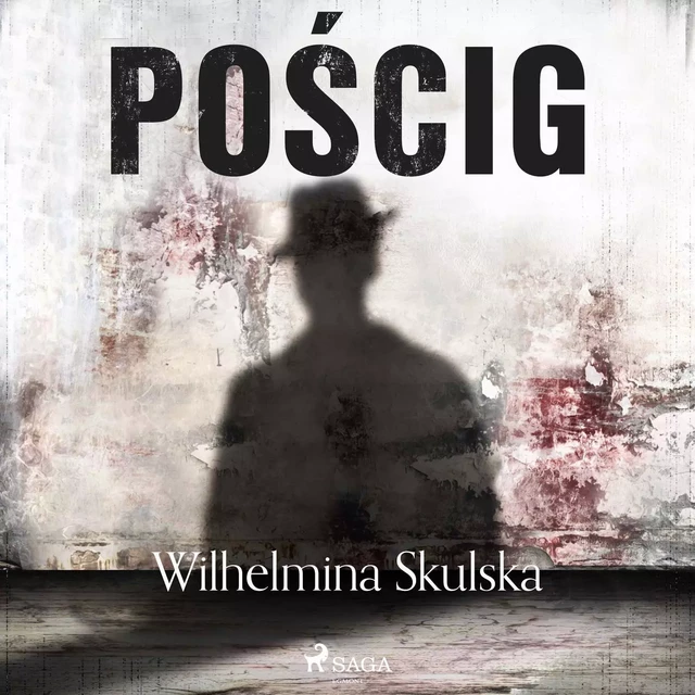 Pościg - Wilhelmina Skulska - Saga Egmont International