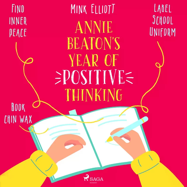 Annie Beaton's Year of Positive Thinking - Mink Elliott - Saga Egmont International