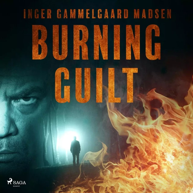 Burning Guilt - Inger Gammelgaard Madsen - Saga Egmont International