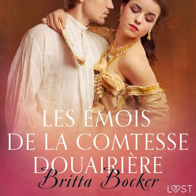 Les Émois de la comtesse douairière – Une nouvelle érotique - Britta Bocker - Saga Egmont French