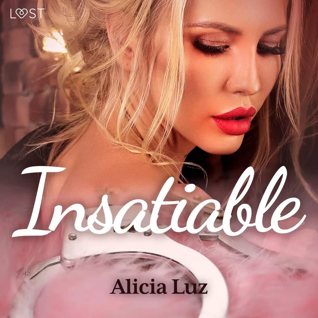 Insatiable – Une nouvelle érotique - Alicia Luz - Saga Egmont French