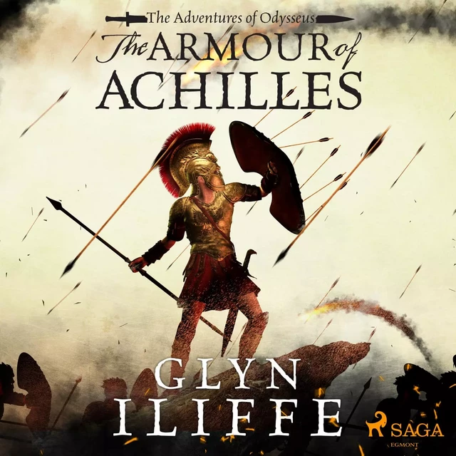 The Armour of Achilles - Glyn Iliffe - Saga Egmont International