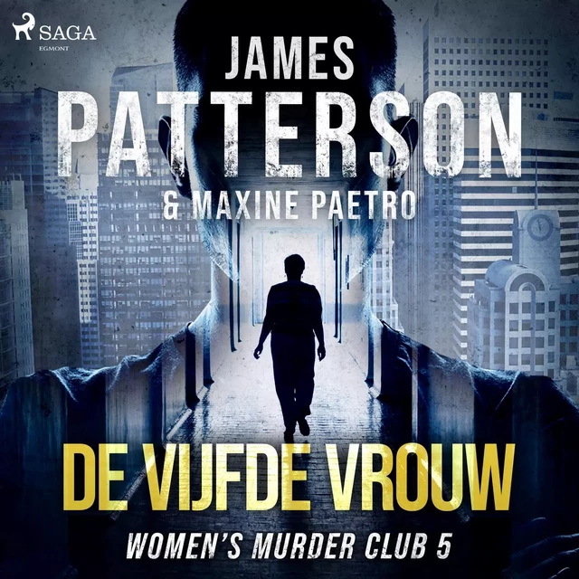 De vijfde vrouw - James Patterson, Maxine Paetro - Saga Egmont International