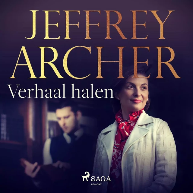 Verhaal halen - Jeffrey Archer - Saga Egmont International