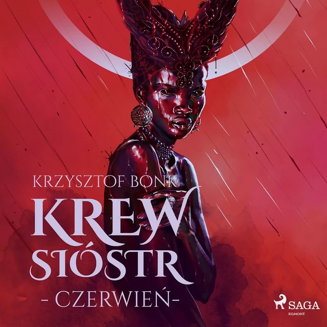 Krew Sióstr. Czerwień VIII - Krzysztof Bonk - Saga Egmont International