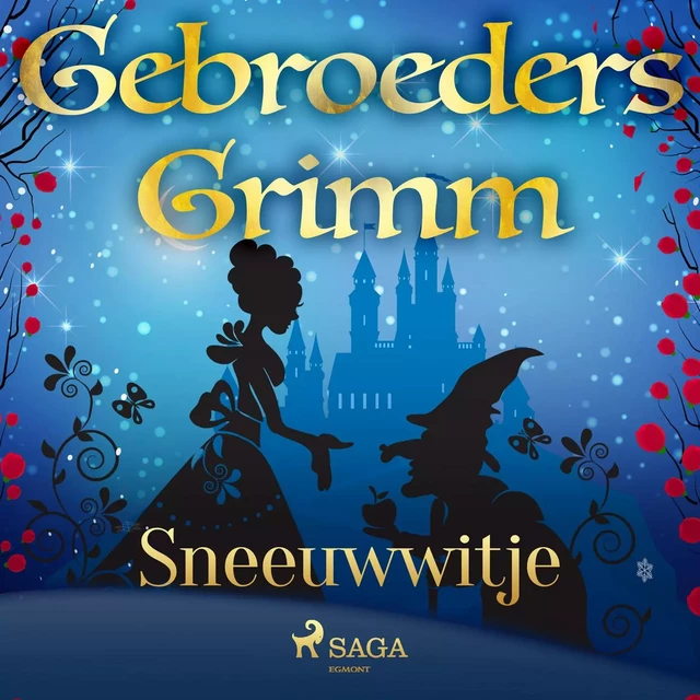 Sneeuwwitje - De Gebroeders Grimm - Saga Egmont International