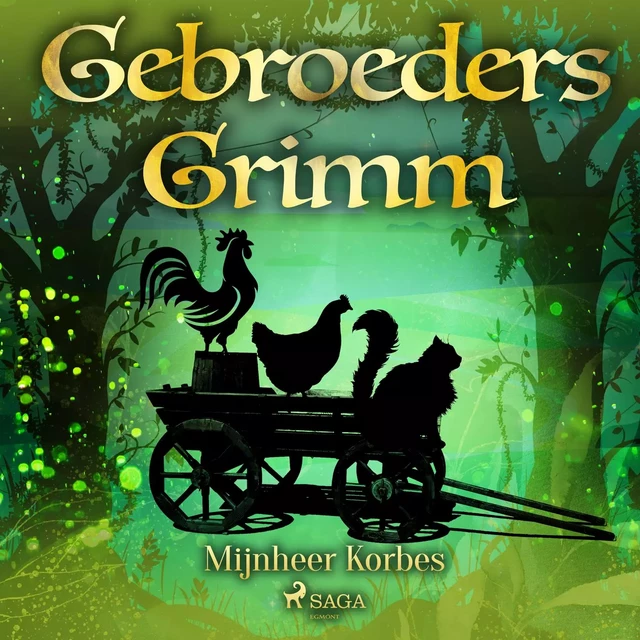 Mijnheer Korbes - De Gebroeders Grimm - Saga Egmont International