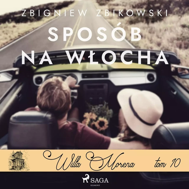 Willa Morena 10: Sposób na Włocha - Zbigniew Zbikowski - Saga Egmont International