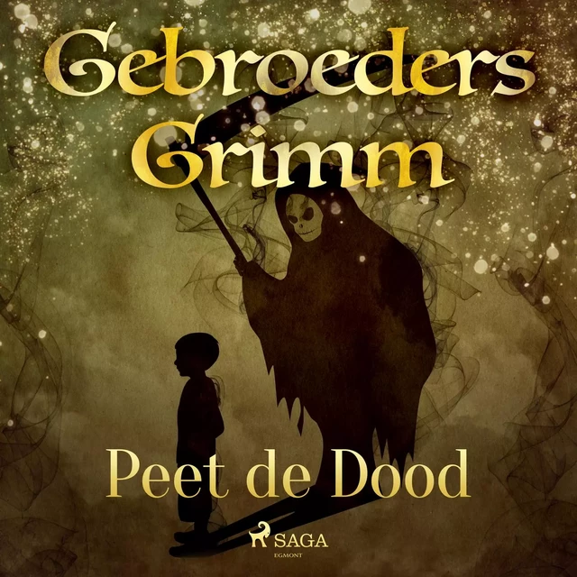 Peet de Dood - De Gebroeders Grimm - Saga Egmont International