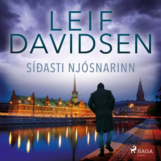 Síðasti njósnarinn - Leif Davidsen - Saga Egmont International