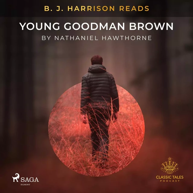 B. J. Harrison Reads Young Goodman Brown - Nathaniel Hawthorne - Saga Egmont International