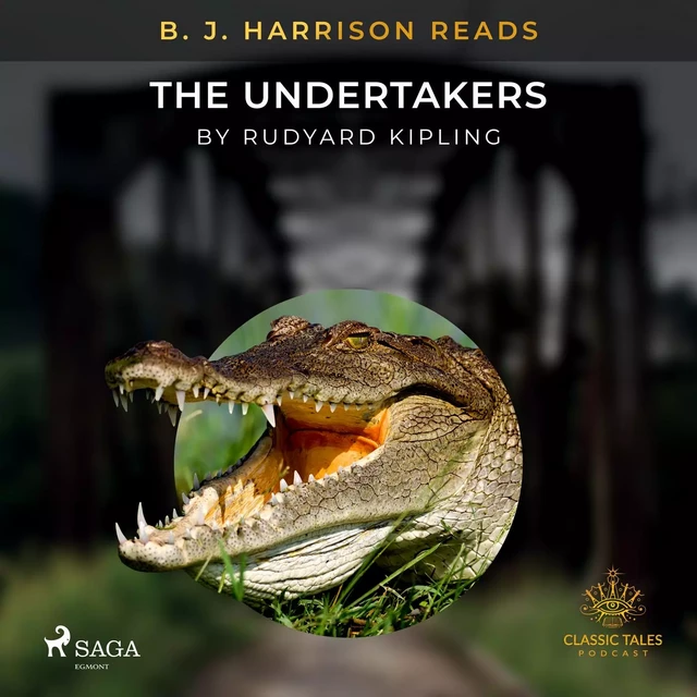 B. J. Harrison Reads The Undertakers - Rudyard Kipling - Saga Egmont International