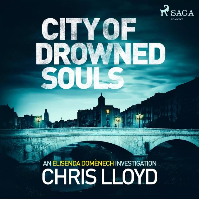 City of Drowned Souls - Chris Lloyd - Saga Egmont International