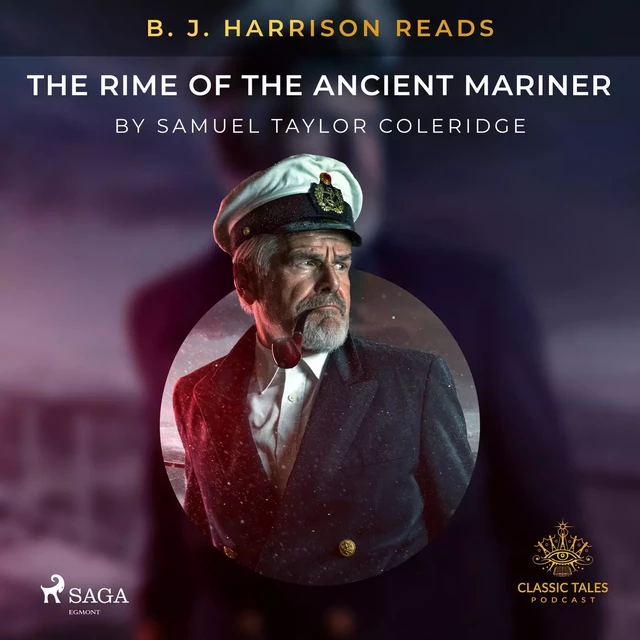 B. J. Harrison Reads The Rime of the Ancient Mariner - Samuel Taylor Coleridge - Saga Egmont International